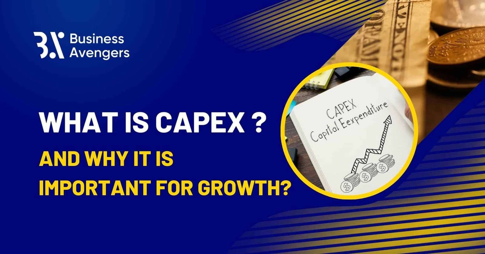 What is CapEx & Why it is Important for Growth?